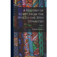 (英文圖書) A History of Egypt From the 19th to the 30th Dynasties; Volume 3 精裝版, Legare Street Press, 英文