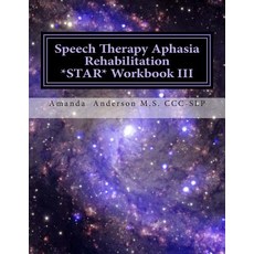 (英文圖書) Speech Therapy Aphasia Rehabilitation Star Workbook III: Expressive Language 平裝版, Createspace Independent Pub..., 英文