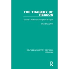 (英文圖書) The Tragedy of Reason: Toward a Platonic Conception of Logos 平裝版, Routledge, 英文