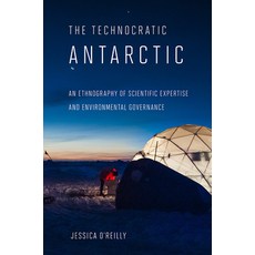(英文圖書) The Technocratic Antarctic 精裝版, Cornell University Press, 英文