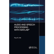 Audio and Speech Processing with MATLAB 平裝版, CRC Press, 英文