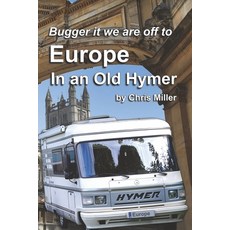 (英文圖書) We are off to Europe in an Old Hymer 平裝版, Independently Published, 英文