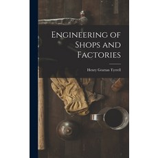 (英文圖書) Engineering of Shops and Factories [microform] 精裝版, Legare Street Press, 英文