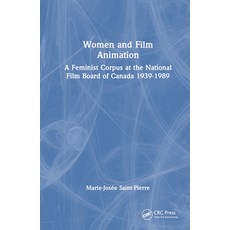 (英文圖書) Women and Film Animation: A Feminist Corpus at the National Film Board of Canada 1939-1989 精裝版, CRC Press, 英文