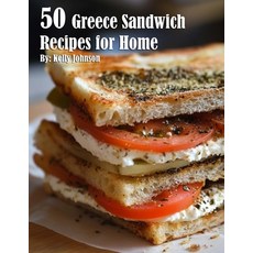 (英文圖書) 50 Greece Sandwich Recipes for Home 平裝版, Marick Booster, 英文