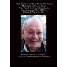 (英文圖書) Diet Exercise and Sleep Trump Medications Medication is the Last Option Your Fourth Psychia... 平裝版, Lulu.com, 英文