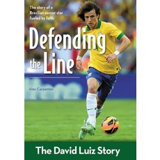 (英文圖書)Defending the Line: The David Luiz Story 平裝版, Zonderkidz, 英文