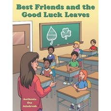 (英文圖書) Best Friends and the Good Luck Leaves 平裝版, Independently Published, 英文