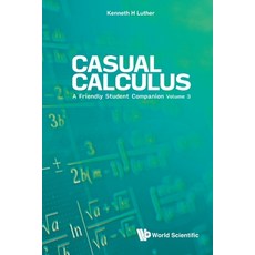 (英文圖書) Casual Calculus: A Friendly Student Companion (In 3 Volume) - Volume 3 平裝版, World Scientific Publishing..., 英文