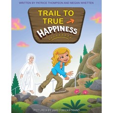 (英文圖書)Trail to True Happiness 平裝版, Christian Faith Publishing, 英文