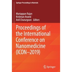 Proceedings of the International Conference on Nanomedicine (Icon-2019) 平裝版, Springer, 英文