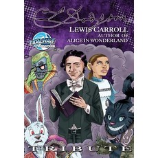 (英文圖書)Tribute: Lewis Carroll Author of Alice in Wonderland 平裝版, Tidalwave Productions, 英文