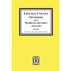 (英文圖書) Lincoln County Tennessee Official Marriages 1838-1880. 平裝版, Southern Historical Press, 英文