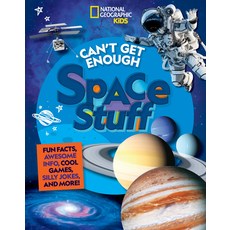 (英文圖書) Can't Get Enough Space Stuff: Fun Facts Awesome Info Cool Games Silly Jokes and More! 平裝版, National Geographic Kids, 英文
