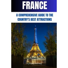(英文圖書) France: A Comprehensive Guide to the Country's Best Attractions 平裝版, Independently Published, 英文
