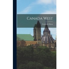 (英文圖書) Canada West 精裝版, Hassell Street Press, 英文