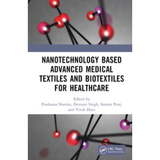 (英文圖書) Nanotechnology Based Advanced Medical Textiles and Biotextiles for Healthcare 精裝版, CRC Press, 英文
