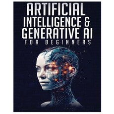 (英文圖書) Artificial Intelligence for Beginners: Unlocking the World of Neural Networks and Machine Lea... 平裝版, Ronnie Patterson, 英文