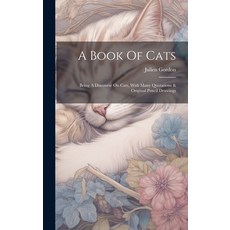 (英文圖書) A Book Of Cats: Being A Discourse On Cats With Many Quotations & Original Pencil Drawings 精裝版, Legare Street Press, 英文