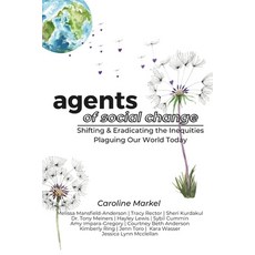 (英文圖書) Agents of Social Change: Shifting & Eradicating the Inequities Plaguing Our Wor... 平裝版, Mansfield Anderson Independ..., 英文