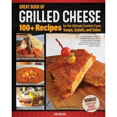 Great Book of Grilled Cheese: 101 Recipes for the Ultimate Comfort Food Soups Salads and Sides 平裝版, Fox Chapel Publishing, 英文