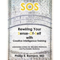 (英文圖書) S.O.S: Rewiring Your Sense-Of-Self with Creative Intelligence Training 平裝版, Xlibris Us, 英文