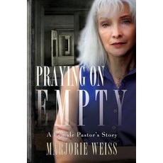(英文圖書) Praying on Empty: A Female Pastor's Story 平裝版, Citrine Publishing, 英文