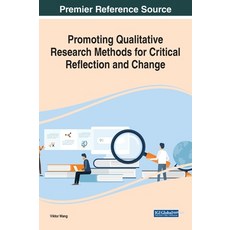 (英文圖書) Promoting Qualitative Research Methods for Critical Reflection and Change 精裝版, Information Science Reference, 英文