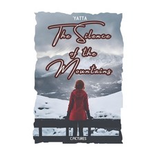 (英文圖書) The SILENCE of the MOUNTAINS 平裝版, Independently Published, 英文