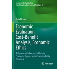 (英文圖書) Economic Evaluation Cost-Benefit Analysis Economic Ethics: A Review with Regard to Climate ... 平裝版, Springer, 英文