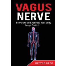 (英文圖書) Vagus Nerve: Stimulate and Activate Your Body Magic Switch 平裝版, Lee Digital Ltd. Liability ..., 英文
