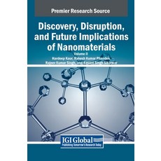 (英文圖書) Discovery Disruption and Future Implications of Nanomaterials VOL 2 精裝版, IGI Global, 英文
