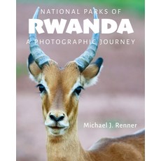 (英文圖書) National Parks of Rwanda: A Photographic Journey 平裝版, Woodcrest Press, 英文