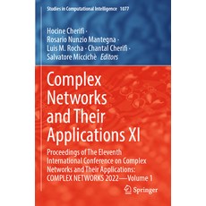 (英文圖書) Complex Networks and Their Applications XI: Proceedings of the Eleventh International Confere... 平裝版, Springer, 英文