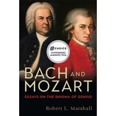 (英文圖書) Bach and Mozart: Essays on the Enigma of Genius 精裝版, University of Rochester Press, 英文