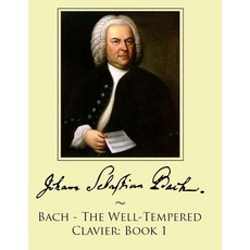 (英文圖書) Bach - The Well-Tempered Clavier: Book 1 平裝版, Createspace Independent Pub..., 英文