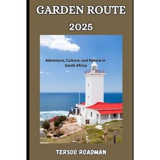 (英文圖書) Garden Route 2025: adventure culture and nature in South Africa 平裝版, Independently Published, 英文