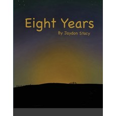(英文圖書) Eight Years 平裝版, Lulu.com, 英文