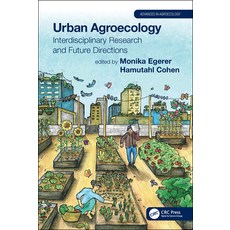 Urban Agroecology: Interdisciplinary Research and Future Directions 平裝版, CRC Press, 英文