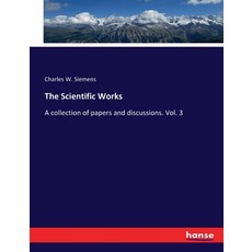(英文圖書) The Scientific Works: A collection of papers and discussions. Vol. 3 平裝版, Hansebooks, 英文