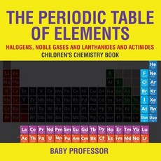 (英文圖書)The Periodic Table of Elements - Halogens Noble Gases and Lanthanides and Actin... 平裝版, Baby Professor, 英文