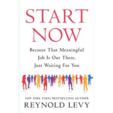 (英文圖書) Start Now: Because That Meaningful Job Is Out There Just Waiting for You 平裝版, RosettaBooks, 英文