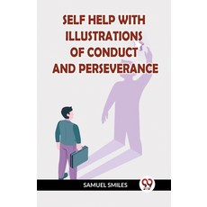 (英文圖書) Self Help with Illustrations of Conduct and Perseverance 平裝版, Double 9 Books, 英文