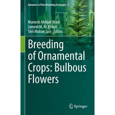 (英文圖書) Breeding of Ornamental Crops: Bulbous Flowers 精裝版, Springer, 英文