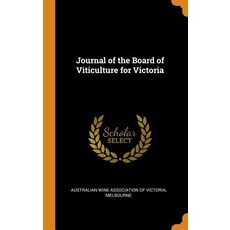 (英文圖書) Journal of the Board of Viticulture for Victoria 精裝版, Franklin Classics, 英文