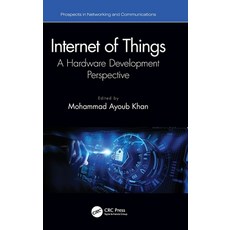 (英文圖書) Internet of Things: A Hardware Development Perspective 精裝版, CRC Press, 英文