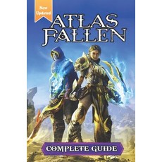 (英文圖書)Atlas Fallen Complete Guide and Walkthrough: Tips Tricks and Strategies [Updat... 平裝版, Independently Published, 英文
