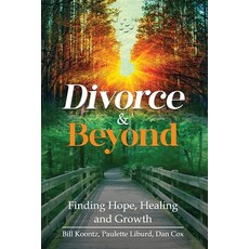 (英文圖書) Divorce & Beyond: Finding Hope Healing and Growth 平裝版, Kharis Publishing, 英文