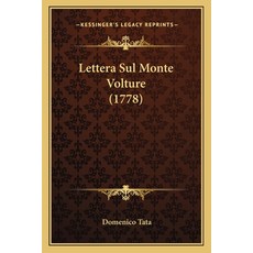 (英文圖書) Lettera Sul Monte Volture (1778) 平裝版, Kessinger Publishing, 英文