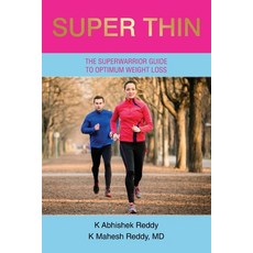 Super Thin: A Breakthrough Program for Weight Loss 平裝版, Independently Published, 英文